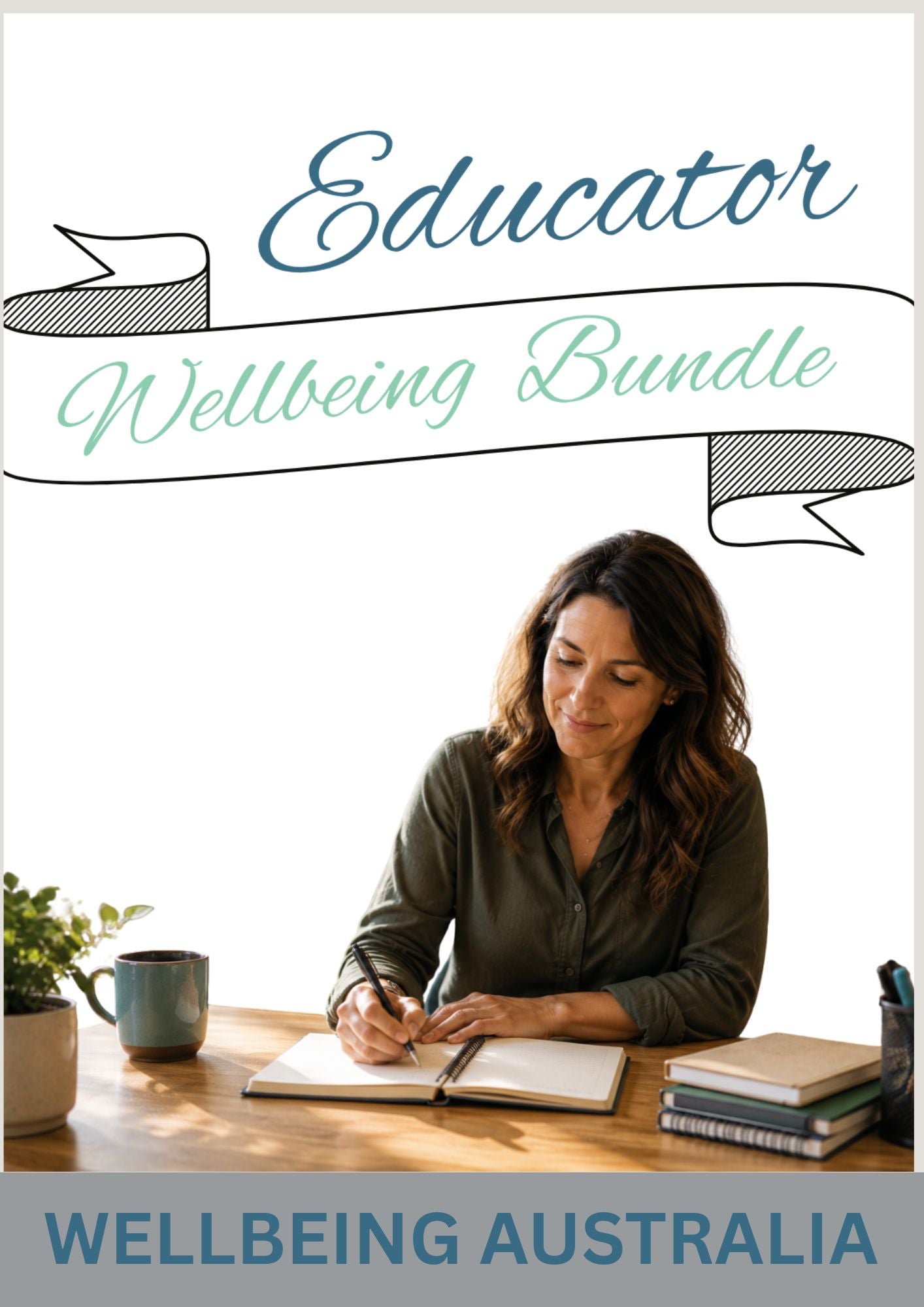 Educator Wellbeing Bundle - Starter Pack