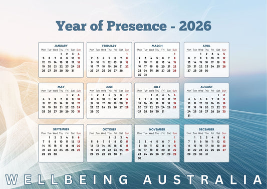 2026 Wellbeing Australia Calendar - A Year of Presence
