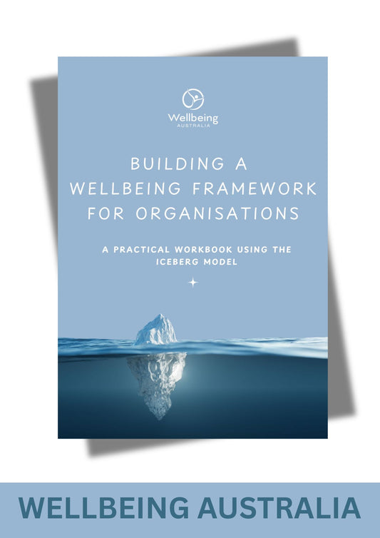 Building a Wellbeing Framework for Organisations
